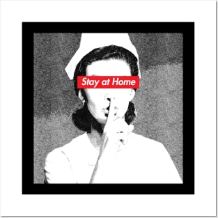 Nurse Stay Home Posters and Art